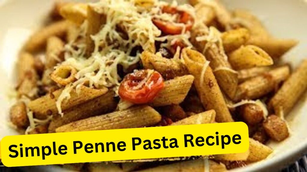 Simple Penne Pasta Recipe in Hindi